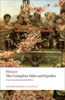 The Complete Odes and Epodes-9780199555277