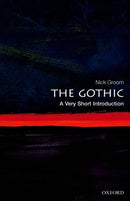 The Gothic : A Very Short Introduction-9780199586790