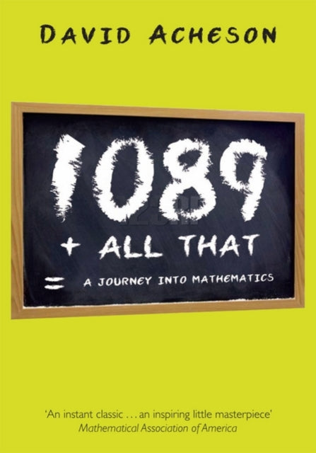 1089 and All That : A Journey into Mathematics-9780199590025