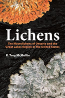 Lichens : The Macrolichens of Ontario and the Great Lakes Region of the United States-9780228103691