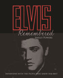 Elvis Remembered : Interviews With the People Who Knew Him Best-9780228104506