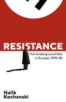 Resistance : The Underground War in Europe, 1939-1945-9780241004289