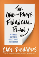 The One-Page Financial Plan : A Simple Way To Be Smart About Your Money-9780241019443