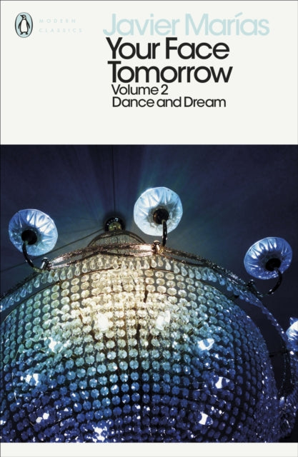 Your Face Tomorrow, Volume 2 : Dance and Dream-9780241288917