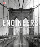 Engineers : From the Great Pyramids to Spacecraft-9780241298824