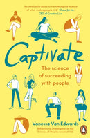 Captivate : The Science of Succeeding with People-9780241309933