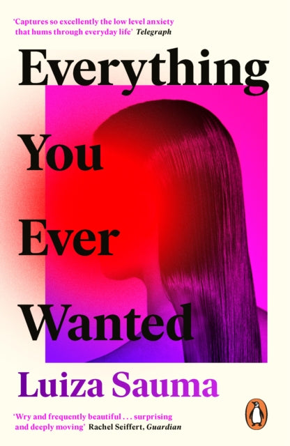 Everything You Ever Wanted : A Florence Welch Between Two Books Pick-9780241363560