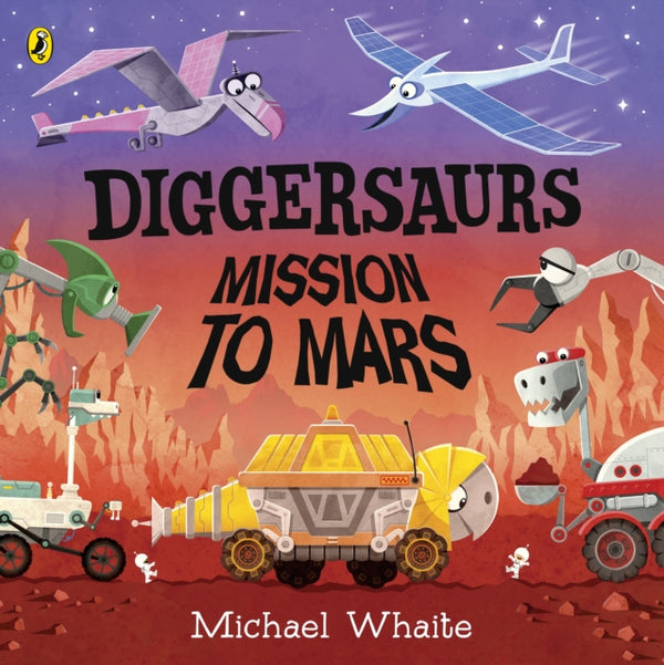 Diggersaurs: Mission to Mars-9780241378960