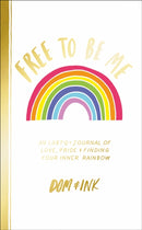Free To Be Me : An LGBTQ+ Journal of Love, Pride and Finding Your Inner Rainbow-9780241387450