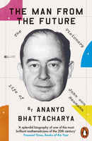 The Man from the Future : The Visionary Life of John von Neumann-9780241398869