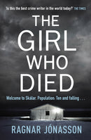 The Girl Who Died : The chilling Sunday Times Crime Book of the Year-9780241400128
