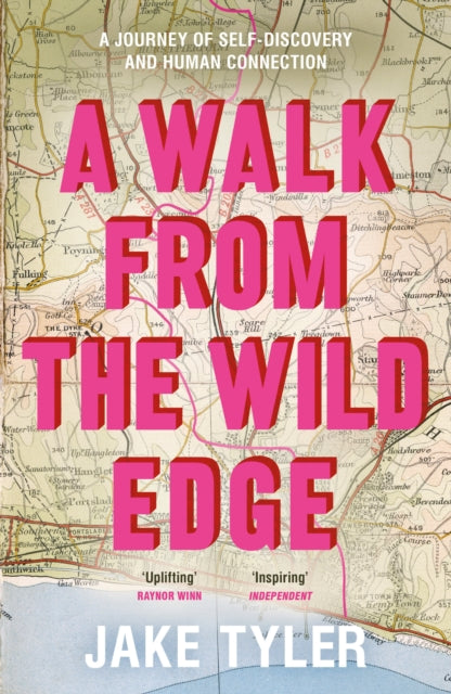 A Walk from the Wild Edge : A journey of self-discovery and human connection-9780241401163