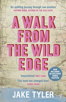A Walk from the Wild Edge : `This Book Has Changed Lives' Chris Evans-9780241401170