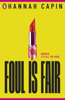 Foul is Fair : a razor-sharp revenge thriller for the
