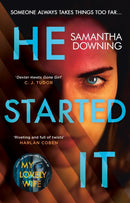 He Started It : The gripping Sunday Times Top 10 bestselling psychological thriller-9780241417348
