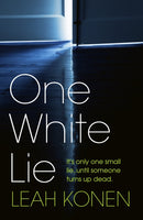 One White Lie : The bestselling, gripping psychological thriller with a twist you won't see coming-9780241432518