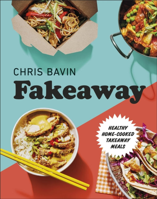 Fakeaway : Healthy Home-cooked Takeaway Meals-9780241435861