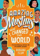 Amazing Muslims Who Changed the World-9780241441800