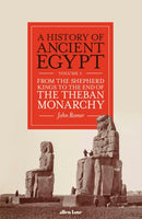 A History of Ancient Egypt, Volume 3 : From the Shepherd Kings to the End of the Theban Monarchy-9780241454992