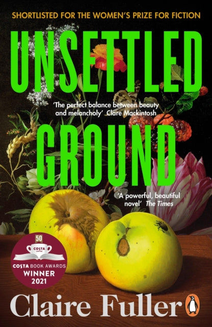 Unsettled Ground : Winner of the Costa Novel Award 2021-9780241457467
