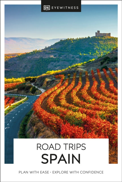 DK Eyewitness Road Trips Spain-9780241461532