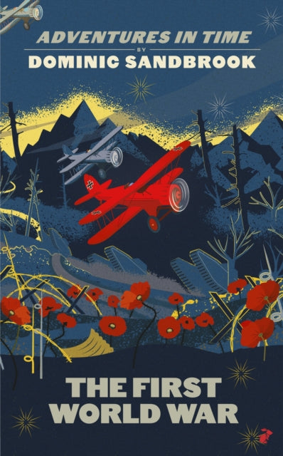 Adventures in Time: The First World War-9780241469668