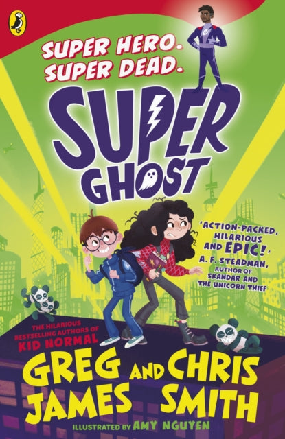 Super Ghost : From the hilarious bestselling authors of Kid Normal-9780241470527
