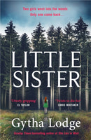 Little Sister : Is she witness, victim or killer? A nail-biting thriller with twists you'll never see coming-9780241470961
