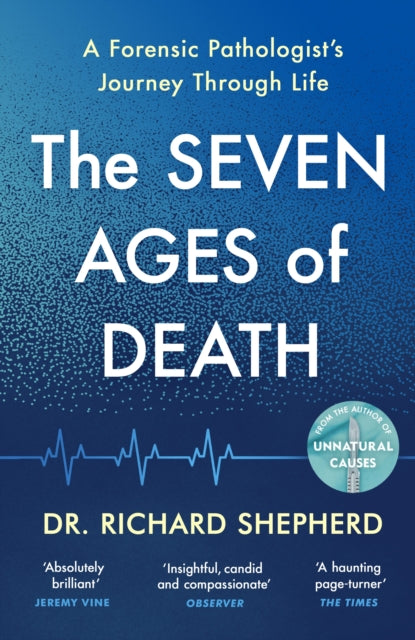 The Seven Ages of Death : 'Every chapter is like a detective story' Telegraph-9780241472033