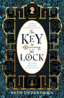 The Key In The Lock : A haunting historical mystery steeped in explosive secrets and lost love-9780241503300