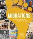 Migrations : A History of Where We All Come From-9780241503546