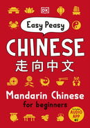 Easy Peasy Chinese : Mandarin Chinese for Beginners-9780241513279