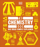 The Chemistry Book : Big Ideas Simply Explained-9780241515549