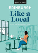 Edinburgh Like a Local : By the People Who Call It Home-9780241523889