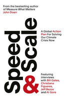 Speed & Scale : A Global Action Plan for Solving Our Climate Crisis Now-9780241537770