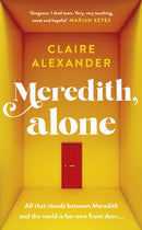 Meredith, Alone : The hopeful and uplifting debut you'll never forget-9780241542408
