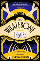 The Whalebone Theatre : The instant Sunday Times bestseller-9780241542835