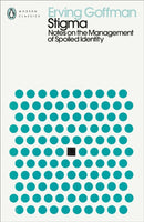 Stigma : Notes on the Management of Spoiled Identity-9780241548011