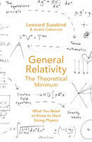 General Relativity : The Theoretical Minimum-9780241562581
