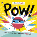 Pow! : The perfect story for children with worries-9780241563267