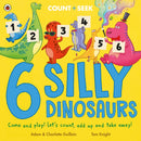 6 Silly Dinosaurs : a counting and number bonds picture book-9780241563472