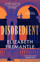 Disobedient : The gripping feminist retelling of a seventeenth century heroine forging her own destiny-9780241583043