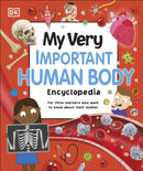 My Very Important Human Body Encyclopedia : For Little Learners Who Want to Know About Their Bodies-9780241584958