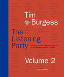 The Listening Party Volume 2 : Artists, Bands and Fans Reflect on Over 90 Favourite Albums-9780241586563
