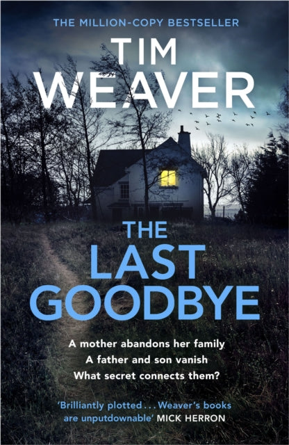 The Last Goodbye : The heart-pounding new thriller from the bestselling author of The Blackbird-9780241586884