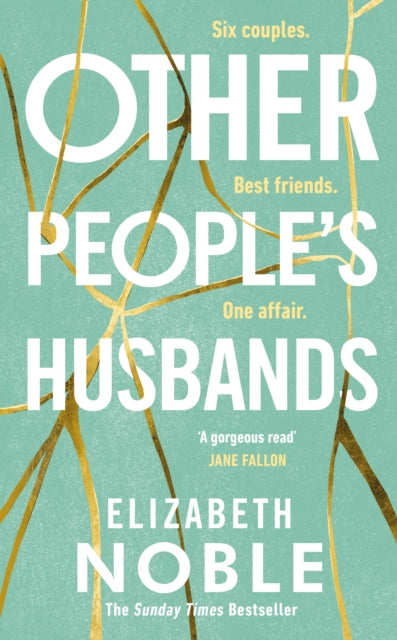 Other People's Husbands : The emotionally gripping story of friendship, love and betrayal from the author of Love, Iris-9780241590935