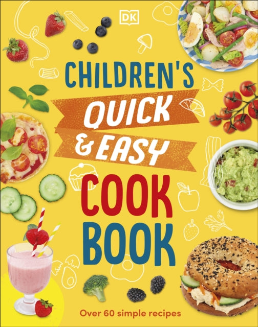 Children's Quick & Easy Cookbook : Over 60 Simple Recipes-9780241598122