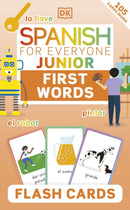 Spanish for Everyone Junior First Words Flash Cards-9780241601433