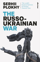 The Russo-Ukrainian War : From the bestselling author of Chernobyl-9780241617359
