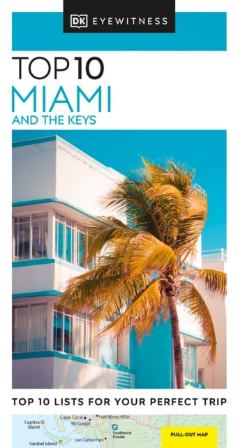 DK Eyewitness Top 10 Miami and the Keys-9780241624906